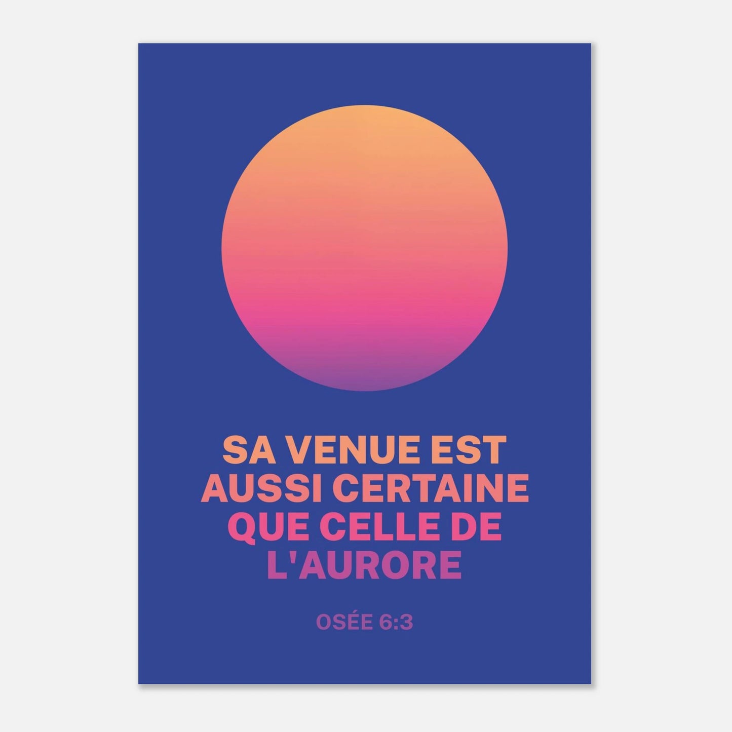 Poster d'art chrétien « Osée 6:3 » A1