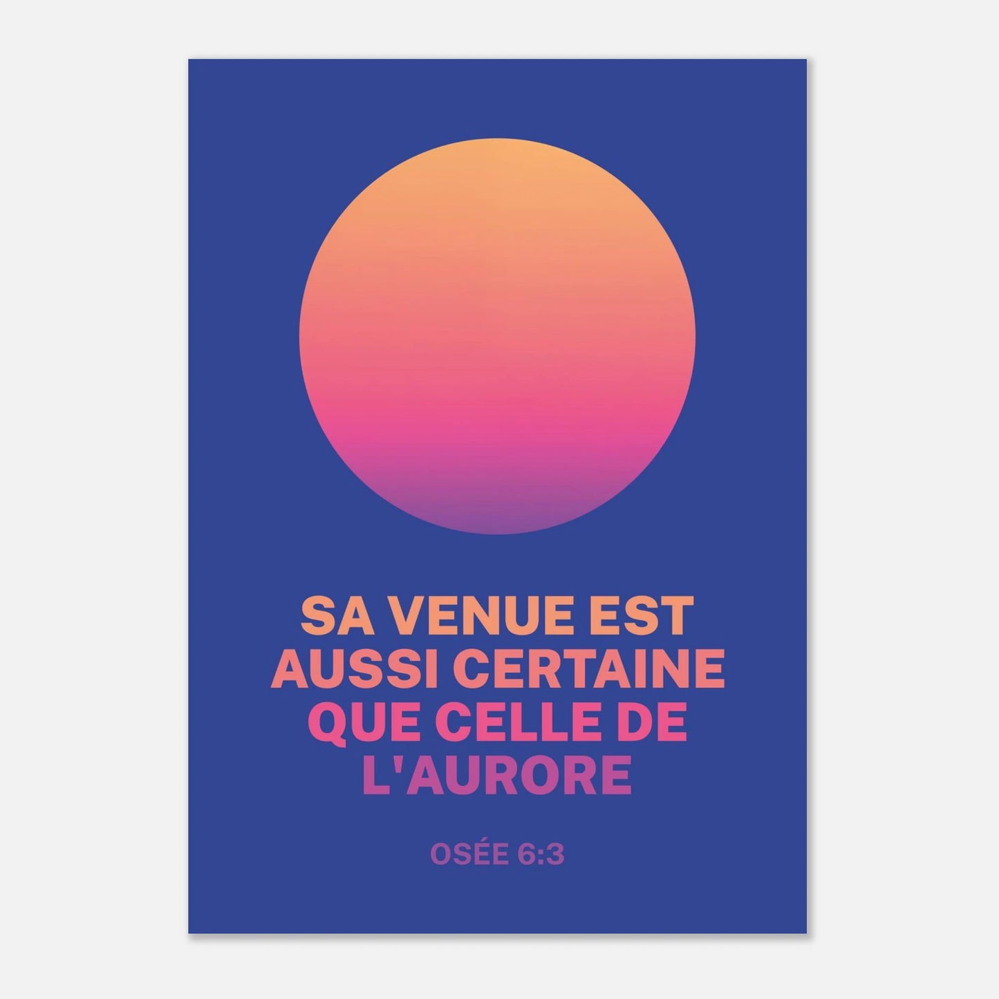 Poster d'art chrétien « Osée 6:3 » A3