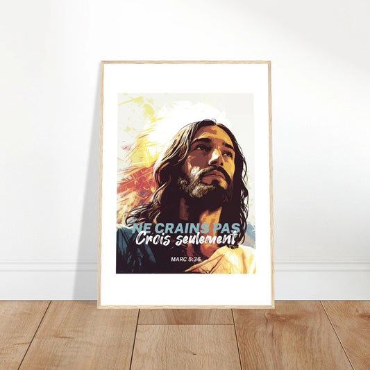 Poster chrétien premium encadré « Marc 5:36 » plan rapproché A1 cadre bois