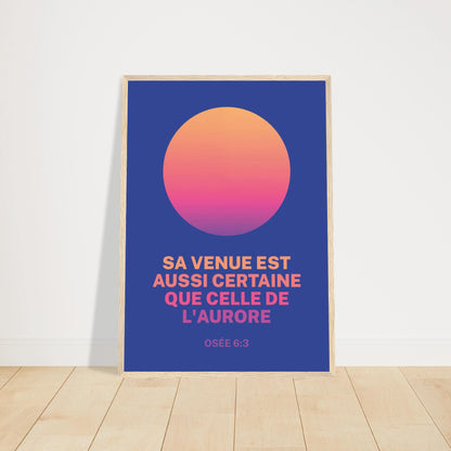 Poster chrétien premium encadré « Osée 6:3 » plan rapproché A1 cadre bois