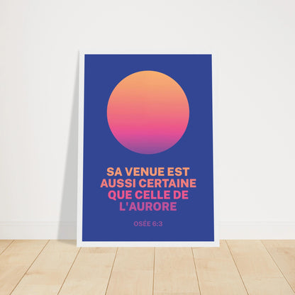 Poster chrétien premium encadré « Osée 6:3 » plan rapproché A3 cadre blanc