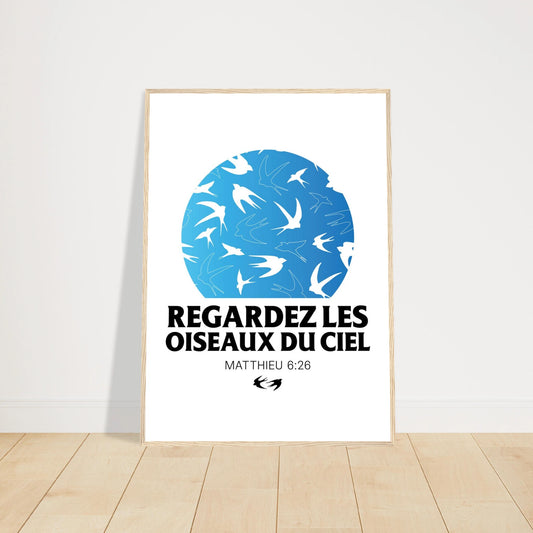 Poster chrétien premium encadré « Matthieu 6:26 » plan rapproché A1 cadre bois